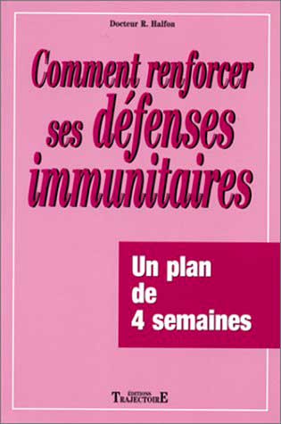 livre Comment renforcer ses défenses immunitaires