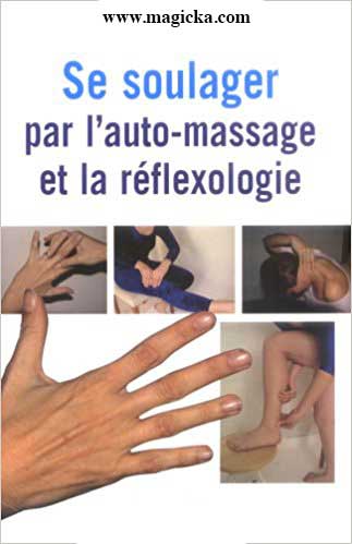 Se Soulager par l'auto massage et la réflexologie