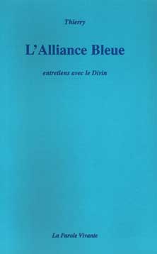 L'Alliance Bleue - entretien avec le Divin