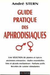Guide Pratique des Aphrodisiaques