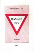 livre Danger Psy, Marine Senlys