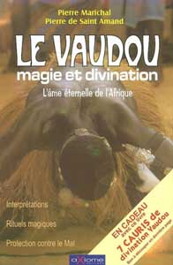 Le Vaudou - Magie et Divination