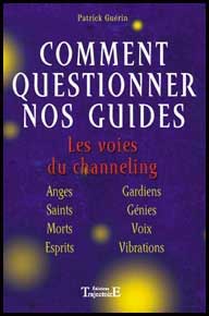 livre Comment Questionner nos Guides ?