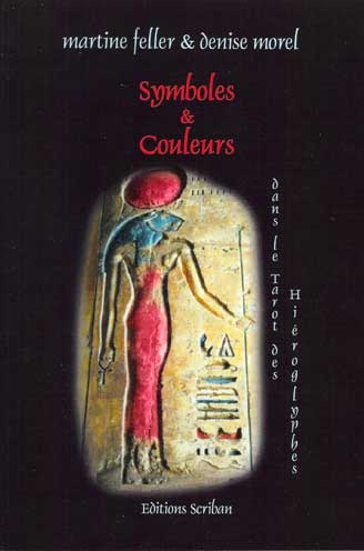 Symbole et Couleurs dans le Tarot des Hiéroglyphes livre