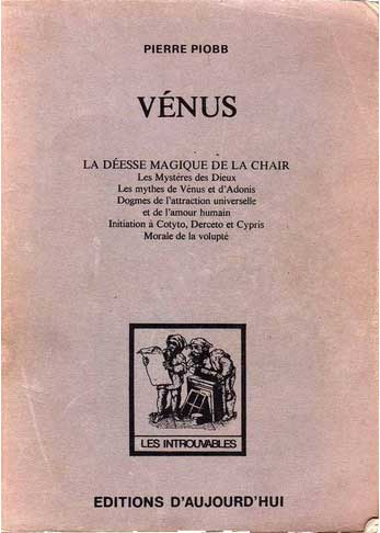 Vénus, la Déesse Magique de la Chair, Pierre Piobb