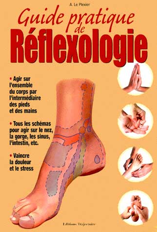 Guide pratique de Réflexologie