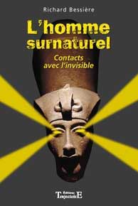 Homme Surnaturel - Contacts avec l'invisible livre
