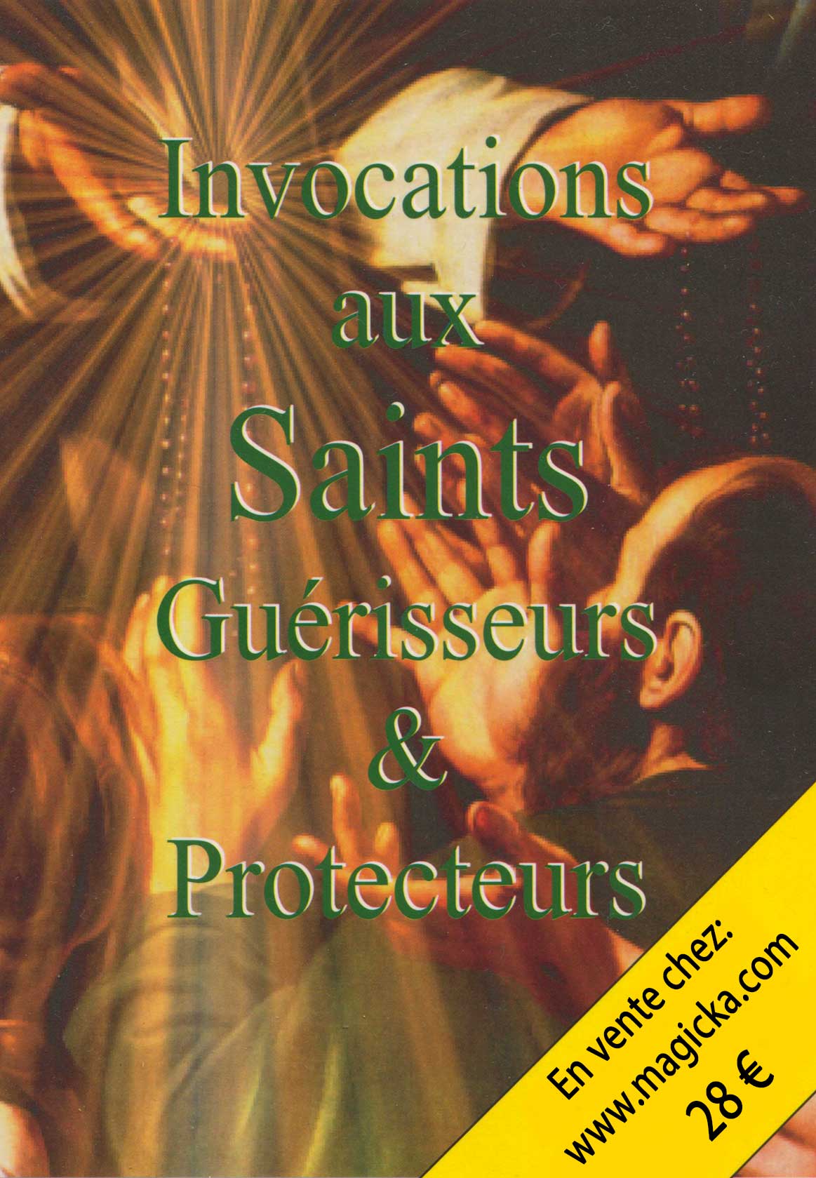 Invocations aux Saints Guérisseurs