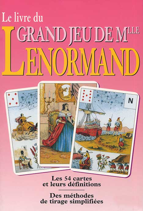 Le Livre du grand jeu de Mlle Lenormand