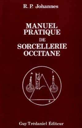 Manuel Pratique de Sorcellerie Occitane