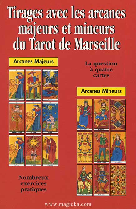 Tirages avec les Arcanes Majeurs et Mineurs du Marseille livre